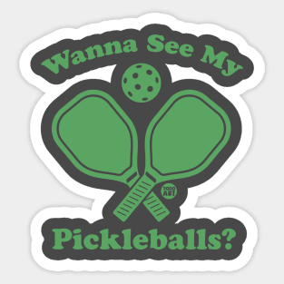 PICKLEBALLS Sticker